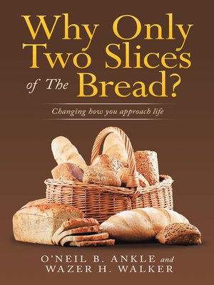 cover image of Why Only Two Slices of the Bread?